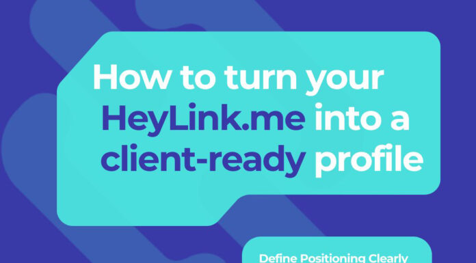 How to turn your HeyLink.me into a client-ready profile